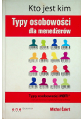 Kto jest kim Typy osobowości dla menedżerów