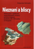 Nieznani a bliscy