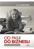 Od pasji do biznesu Praktyczny przewodnik