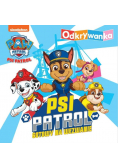 Psi Patrol. Odkrywanka. Psi Patrol gotowy na wezwanie