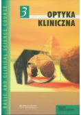 Optyka kliniczna Tom 3