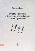 Pytania i polecenia w kształceniu systematycznym Analiza operatorów