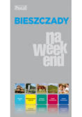 Bieszczady na weekend