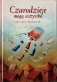 Czarodzieje mogą wszystko