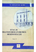 Stacje transformatorowo - rozdzielcze Część 2