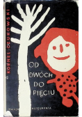 Od dwóch do pięciu