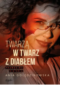 Twarzą w twarz z diabłem prawdziwa historia