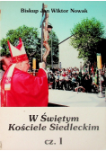 W Świętym Kościele Siedleckim część I