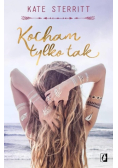 Kocham tylko tak