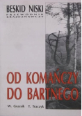 Beskid Niski od Komańczy do Bartnego