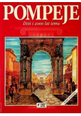 Pompeje Dziś i 2000 lat temu