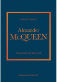 Alexander McQueen. Historia kultowego domu mody