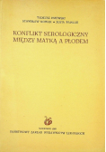 Konflikt serologiczny między matką a płodem