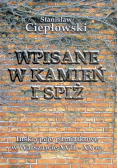 Wpisane w kamień i spiż
