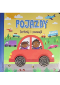 Dotknij i poczuj Pojazdy