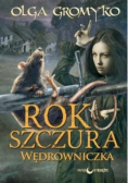 Rok Szczura Tom 2 Wędrowniczka
