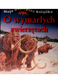 O wymarłych zwierzętach