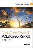 Funkcjonowanie polskiego rynku energii