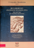 Metamorfozy filozofii wychowania od antyku po współczesność