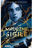 Mroczne sigile Tom 1 Czego pragnie magia