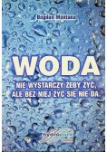 Woda nie wystarczy żeby żyć