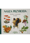 Nasza Przyroda Rośliny i zwierzęta Europy