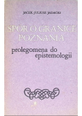 Spór o granice poznania