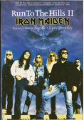 Run To The Hills II Iron Maiden