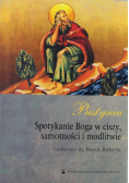 Pustynia Spotkanie Boga w ciszy samotności i modlitwie
