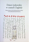 Dzieci żydowskie w czasach Zagłady
