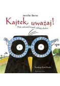 Kajtek uważaj