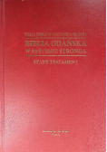 Biblia Gdańska w systemie Stronga Stary Testament Tom I. Biblii w systemie Stronga