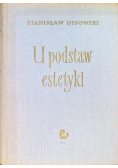 U podstaw estetyki