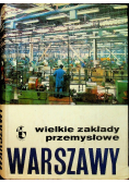 Wielkie zakłady przemysłowe Warszawy