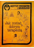Jak zostać dobrym terapeutą