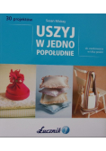 Uszyj w Jedno Popołudnie