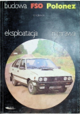 Budowa eksploatacja naprawa FSO Polonez