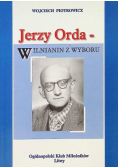 Jerzy Oreda Wilnianin z wyboru