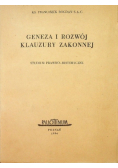 Geneza i rozwój klauzury zakonnej