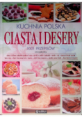 Kuchnia Polska Ciasta i desery 1001 przepisów