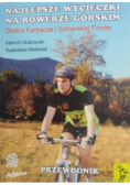 Najlepsze wycieczki na rowerze górskim