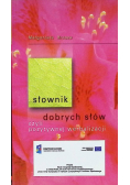 Słownik dobrych słów czyli pozytywnej werbalizacji