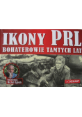 Ikony PRL Bohaterowie tamtych lat