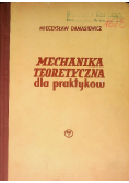 Mechanika teoretyczna dla praktyków