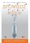 Spowiedź z butelki
