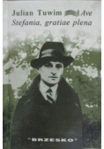Ave Stefania gratiae plena