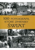 100 fotografii które zmieniły świat
