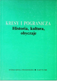 Kresy i pogranicza historia kultura obyczaje Nr 63 / 95