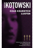 Czas czarnych luster