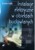 Instalacje elektryczne w obiektach budowlanych